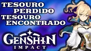 Tesouro Perdido, Tesouro Encontrado | Tutorial Rápido | Genshin Impact