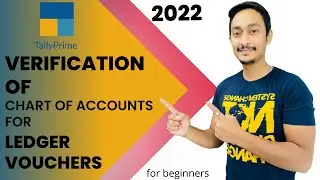 Verification of Chart of Accounts For Ledger Vouchers in Tally Prime 2022