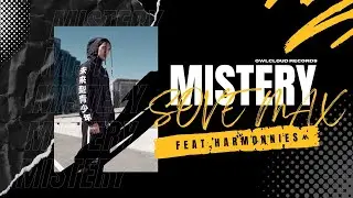 SOVE MAX - Mistery (Feat. Harmonies) (#PhonkHouse)
