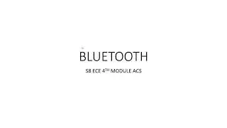 Bluetooth S8 ECE ACS 4TH MODULE | Advanced communication systems | KTU LECTURES | ECE
