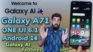 Samsung Ai One UI 6.1 A14 On Galaxy A71 English