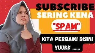 HOW TO SUBSCRIBE CORRECTLY SO YOU DON'T HAVE TO SPAM / LOST AND HOW TO RETURN IT