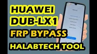Huawei Y7 2019 DUB LX1 FRP Bypass HALABTECH TOOL FREE