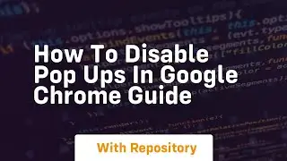 How to disable pop ups in google chrome guide