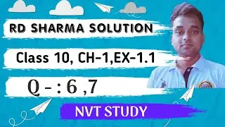 Real number Ch-1, Ex-1.1, Question- 6 , 7  math’s CBSE Class 10th RD Sharma solution
