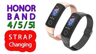 honor band 4 / 5 / 5i strap changing