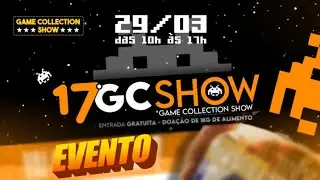 Como foi o Game Collecton Show 2025