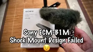Sony ECM-B1M | Shock Mount Design Failed
