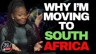 Why I'm Moving To Johannesburg South Africa