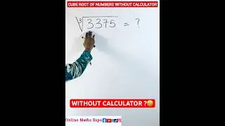 How to find the Cube Root of Large Numbers without Calculator