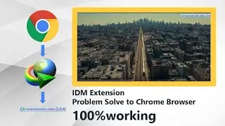 How To Add IDM Extension To Google Chrome| IDM Extensions Problem solve within 3minute