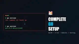Complete Go Setup on Mac (2026) — Install, Modules, Testing & Build