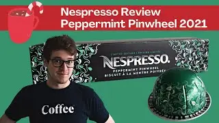 Nespresso Peppermint Pinwheel 2021 Review - Vertuo Limited Edition!