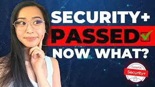 Passed the Security+, Here's What To Do Next | What to Do After Passing the CompTIA Security+