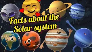 Facts About The Solar System/Planet Facts For Kids