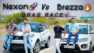 DRAG RACE 🚀 Tata Nexon 🔥vs Maruti Brezza🚀  2023  Results dekher chonk jaao ge 😱🔥 Diesel🚀 vs petrol 🔥
