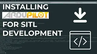 02 Installing ArduCopter for Development (SITL)