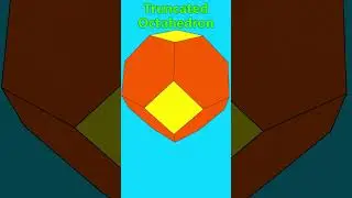 Truncated Octahedron #shorts