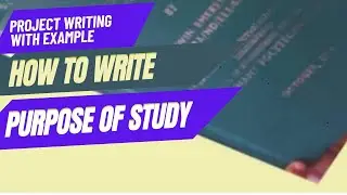 Purpose of the Study with example #HowToWritePurposeOfTheStudy