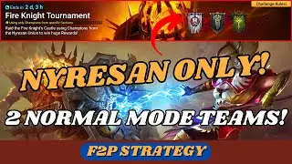 My F2P Strategy for the Nyresan Fire Knight Tourney! | F2P Strategy | RAID: Shadow Legends