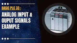 Basic PLC 33 : Analog Input & Ouput signals Example in Allen Bradley Ladder Logic Programming