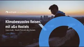 Klimabewusstes Reisen, mit a&o Hostels