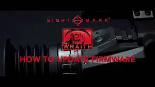 Sightmark Wraith How To Series: Updating the Firmware