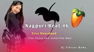Nagpuri Beat 46//Free Download //Like Share And Subscribe Now //Adhunik Nagpuri  Dance Beat//