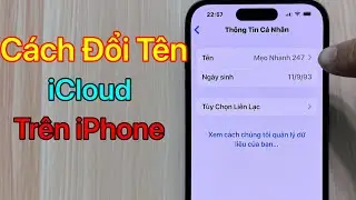 Cách đổi tên iCloud trên iPhone - Đổi Tên iCloud (id apple) iPhone