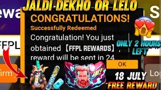FREE FIRE NEW EVENT | FREE FIRE NEW REEDEM CODE | 18 JULY FREE FIRE NEW EVENT | FFPL FREE REWARDS