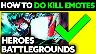 How To Do Kill Emotes in Heroes Battlegrounds (2024) - Step by Step