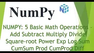 NumPy : 5 Performing Basic Math Operation On Arrays