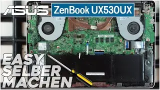 Asus ZenBook UX530UX from the inside - replacing RAM, SSD, battery, fan - instructions