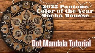 Pantone 2025 Mocha Mousse Dot Mandala Art tutorial