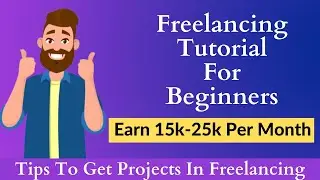 Freelancing Tutorial For Beginners 🤑| Work From Home | Earn Money Online By Freelancing 💸