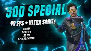 500 SPECIAL VIDEO🎉♥️(90FPS+ULTRA SOUND) WORK IN ALL DIVICE ✅ (BGMI+GL)
