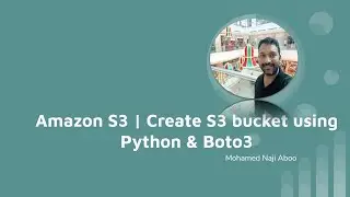 AWS S3 bucket |  create an s3 bucket using python programming language and boto3