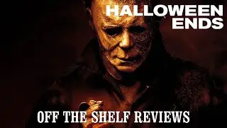 Halloween Ends Review - Off The Shelf Reviews