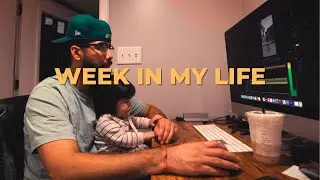 A WEEK IN MY LIFE AS A FULLTIME VIDEOGRAPHER