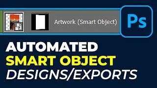 Automated, Bulk Smart Object Design Swapping & Export In Photoshop (Tutorial)