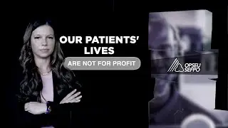 Our patients' lives are not for profit