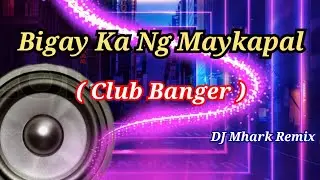 Bigay Ka Ng Maykapal ( Dj Bombom ) - Club Banger | Norhana ft. DJ Mhark Remix