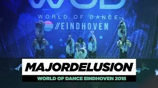 MajorDelusion | Team Division | World of Dance Eindhoven Qualifier 2018 | 