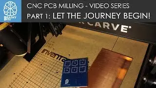 CNC PCB Milling! Part 1: Let the Journey begin!