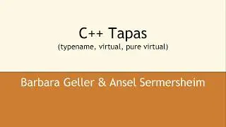 C++ Tapas (typename, virtual, pure virtual)