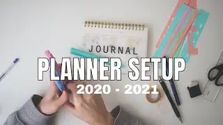 Planner Setup 2020 - 2021 l Decorating and organizing