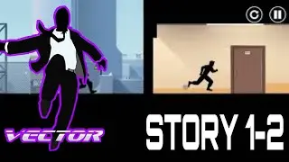 Vector story Mission 1-2 || Vector Gameplay