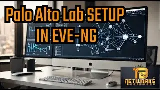 Palo Alto Lab setup using EVE-NG | 