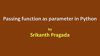 How to pass a Function as a Parameter in Python