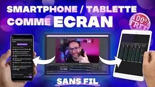 TABLETTE ou SMARTPHONE comme second ÉCRAN